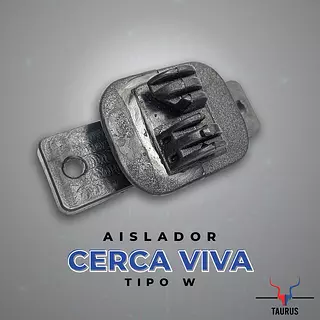 Aislador Cerca Viva Tipo W